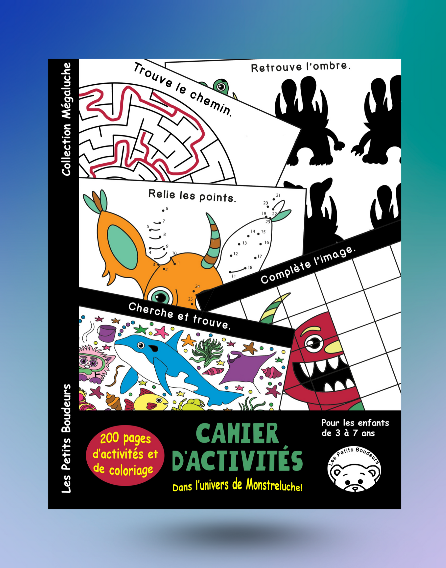 Cahier d'activités- Dans l'univers de Monstreluche!